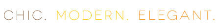 Chic. Modern. Elegant.